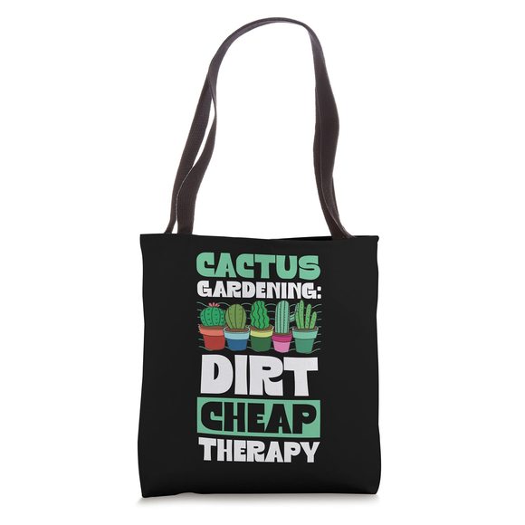 Cactus Gardening Dirt Cheap Therapy Funny Plant Lover Stuff Tote Bag C :| - Picture 1 of 4